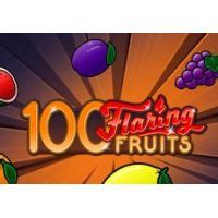 100 Flaring Fruits Slot - Play Online