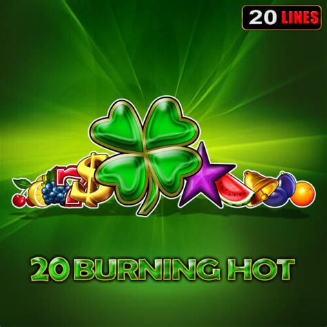 20 Burning Hot 888 Casino