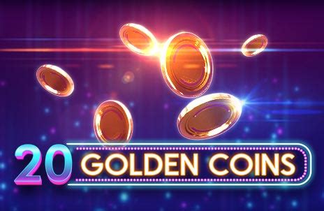 20 Golden Coins Slot - Play Online