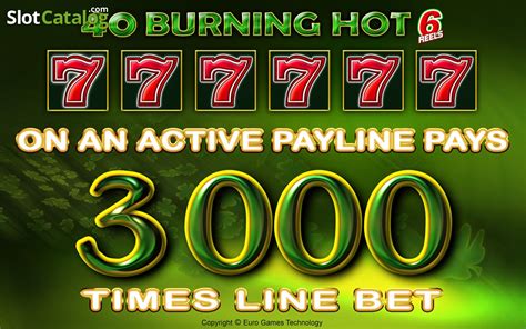 40 Burning Hot 6 Reels 888 Casino