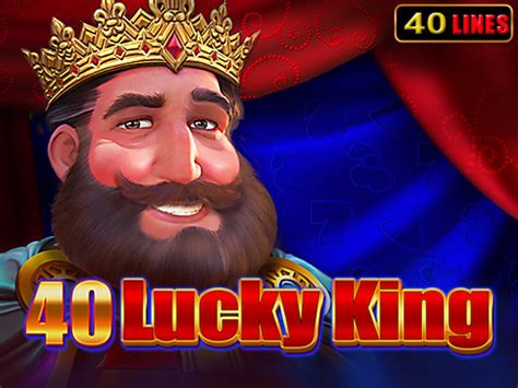 40 Lucky King Betfair