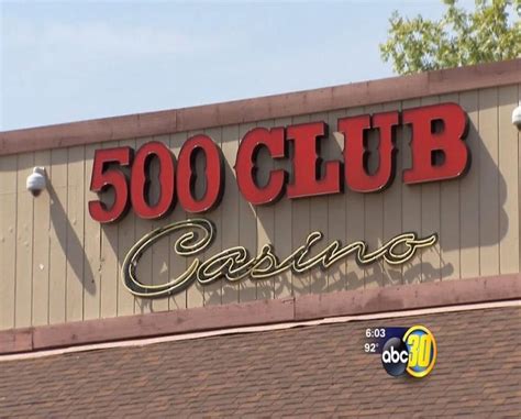 500 Club Casino Clovis California