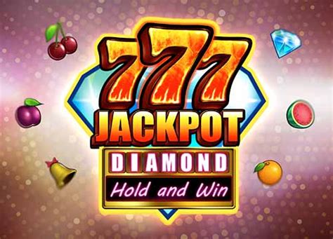 777 Jackpot Diamond Hold And Win 888 Casino