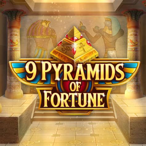 9 Pyramids Of Fortune Betfair