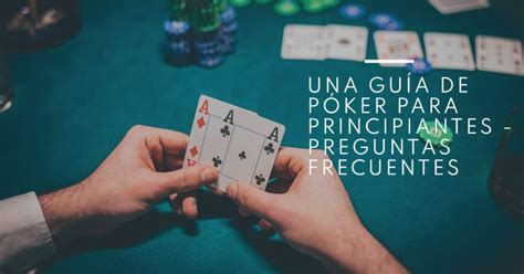 A Aprendizagem De Poker Para Principiantes