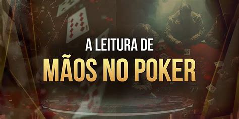 A Leitura De Maos De Poker