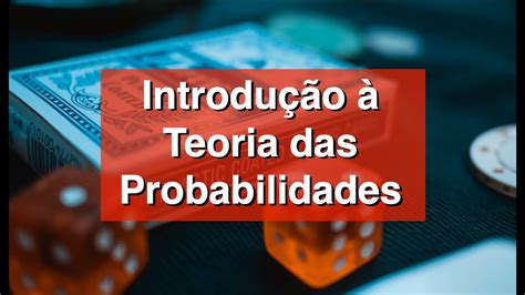 A Teoria Da Probabilidade De Merda