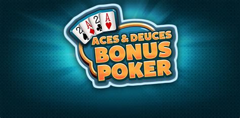 Aces Deuces Bonus Poker Betsul