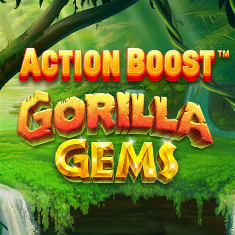 Action Boost Gorilla Gems Bwin