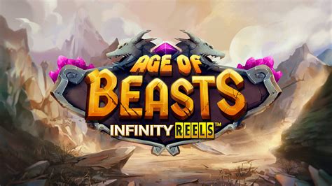 Age Of Beasts Infinity Reels Betway