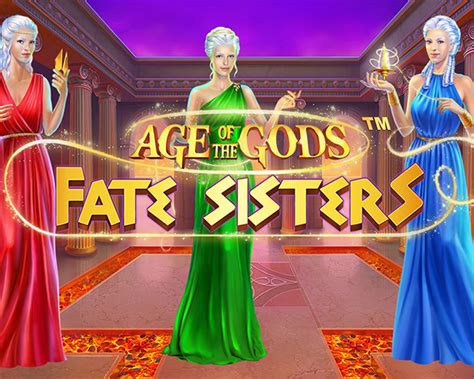 Age Of The Gods Fate Sisters Betfair