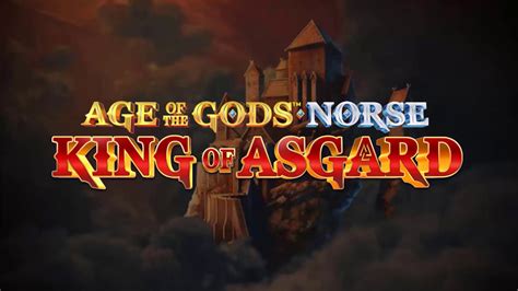 Age Of The Gods Norse King Of Asgard Betsson