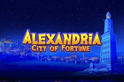 Alexandria City Of Fortune 1xbet