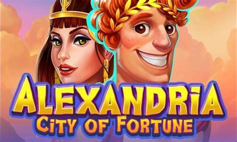 Alexandria City Of Fortune Betfair