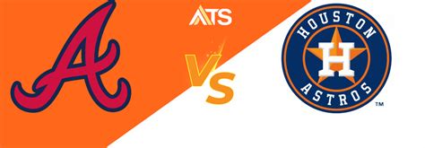 Atlanta Braves vs Houston Astros pronostico MLB