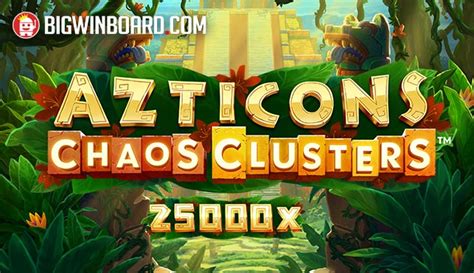 Azticons Chaos Clusters 1xbet