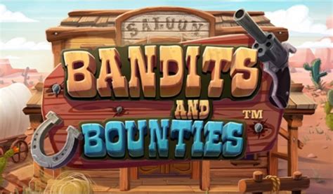 Bandits And Bounties Betway