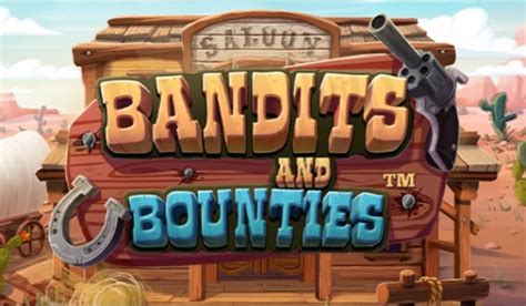 Bandits And Bounties Bodog