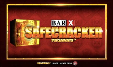 Bar X Safecracker Megaways Bet365