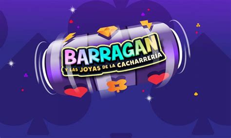 Barragan Y Las Joyas De La Cacharreria Pokerstars