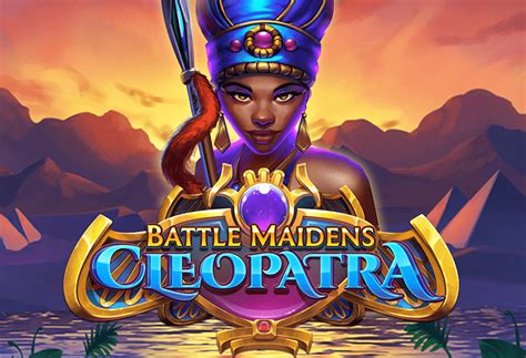 Battle Maidens Cleopatra Bwin