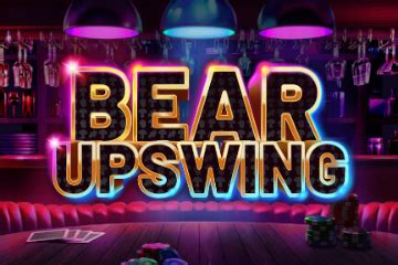 Bear Upswing Betway