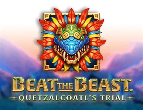 Beat The Beast Quetzalcoatl S Trial Netbet