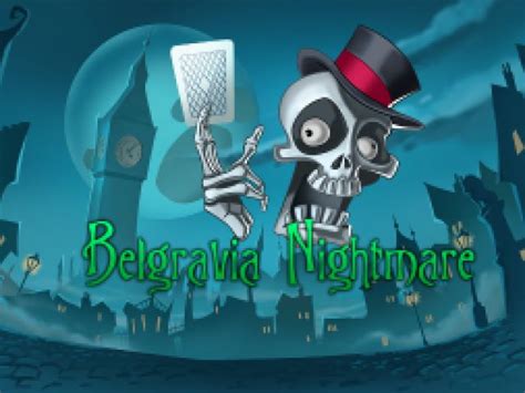 Belgravia Nightmare Leovegas