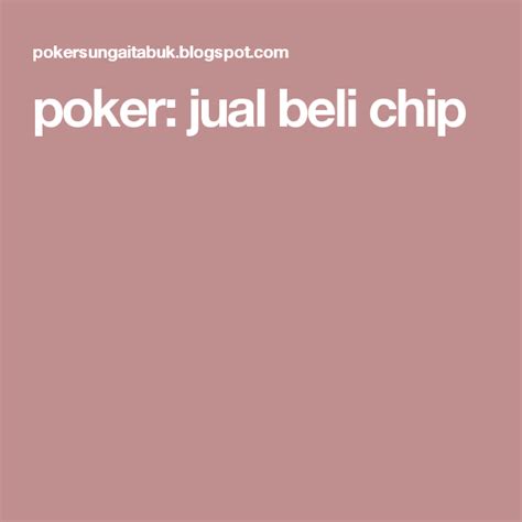 Beli Poker Chip Jogja