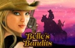 Belle S Bandits Slot - Play Online