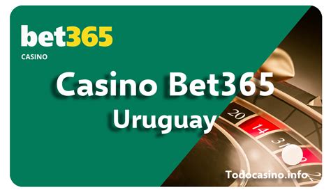 Bet365 Eng Casino Uruguay