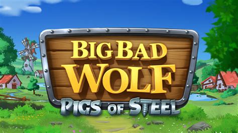 Big Bad Wolf Pigs Of Steel Parimatch