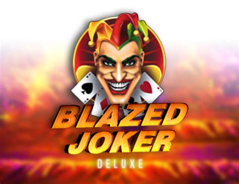 Blazed Joker Deluxe Betsson