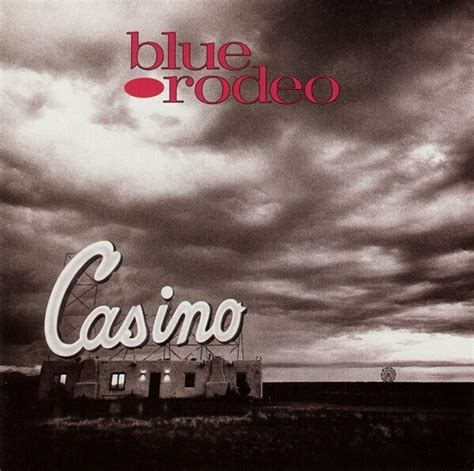 Blue Rodeo Casino De Vinil