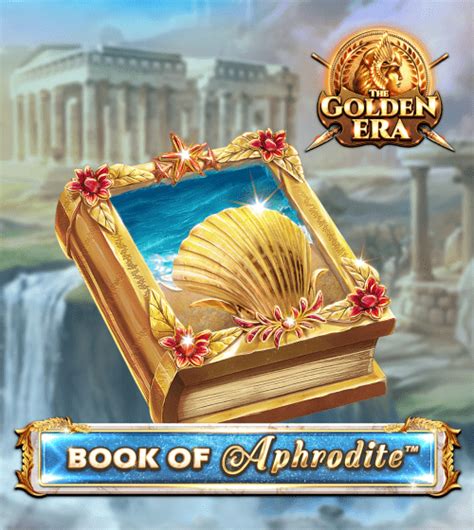 Book Of Aphrodite The Golden Era Bet365