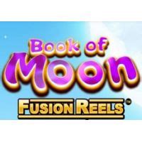 Book Of Moon Fusion Reels Betsul