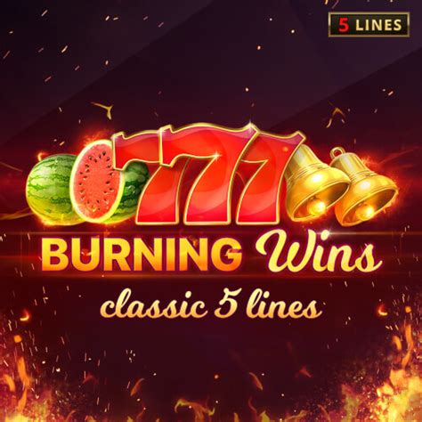Burning Wins Classic 5 Lines Bwin