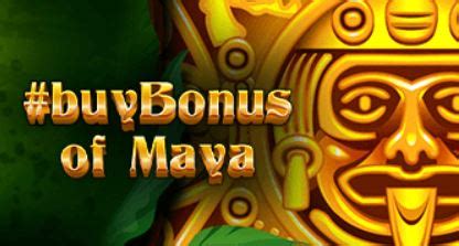 Buybonus Of Maya Pokerstars
