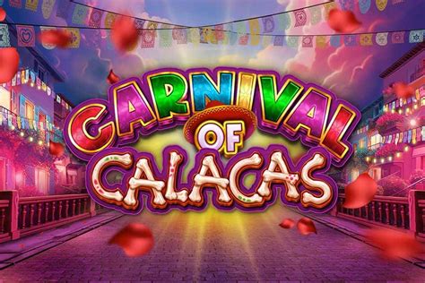 Carnival Of Calacas Slot - Play Online