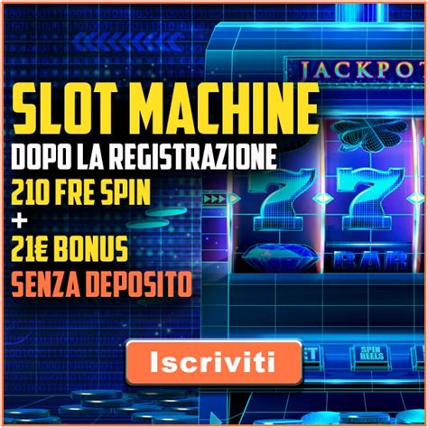 Casino Senza Deposito Con Bonus Giri Gratis