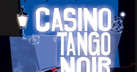 Casino Tango Noir