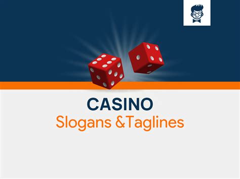 Casino Tema Taglines