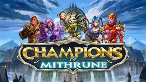 Champions Of Mithrune Betway