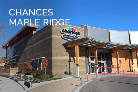 Chances Casino Maple Ridge Abertura