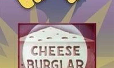 Cheese Burglars Brabet