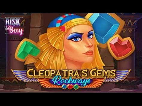 Cleopatras Gems Rockways Betsul