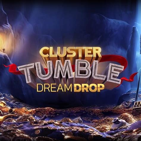 Cluster Tumble Dream Drop Betsul