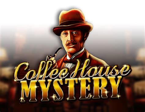 Coffee House Mystery Bodog