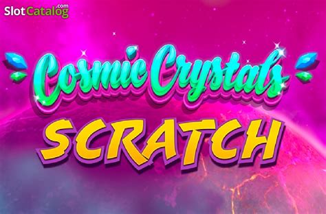 Cosmic Crystals Scratch Novibet