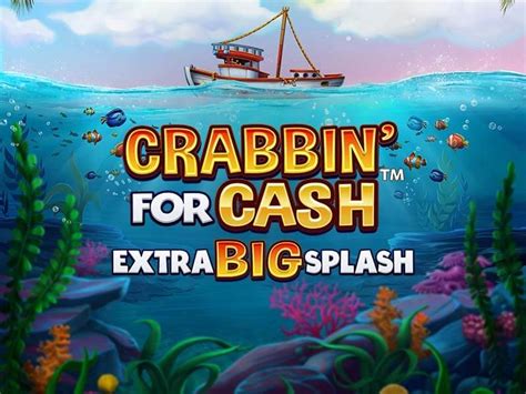 Crabbin For Cash Extra Big Splash Betano